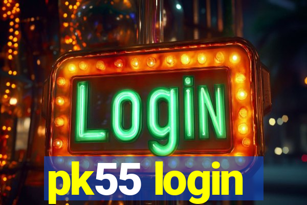 pk55 login